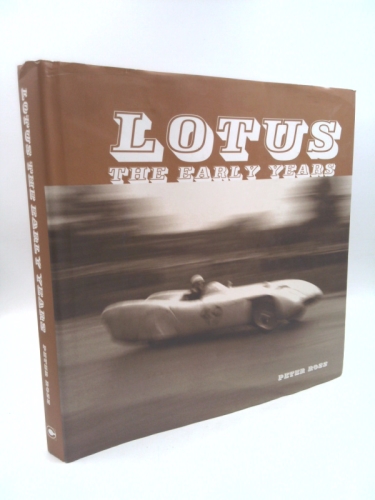Lotus the Early Years