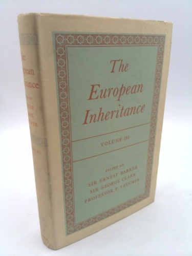 The European Inheritance, Vol. III