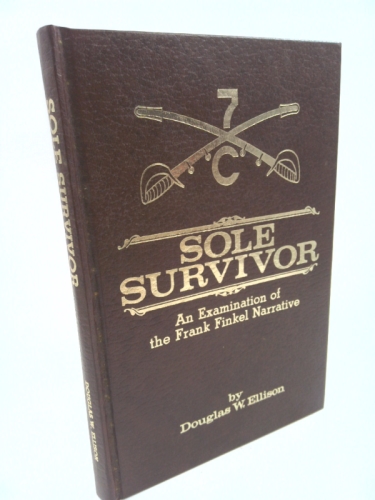 Sole survivor: An examination of the Frank Finkel narrative