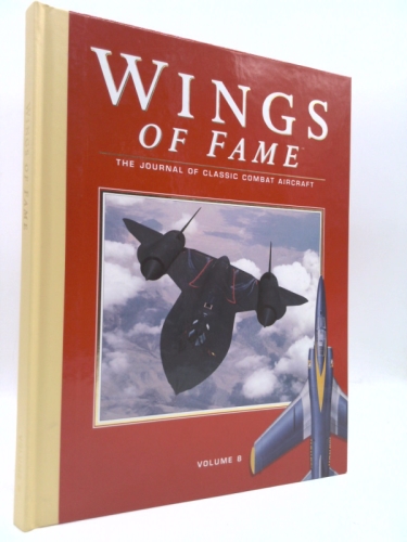 Wings Of Fame, The Journal Of Classic Combat Aircraft Vol. 8