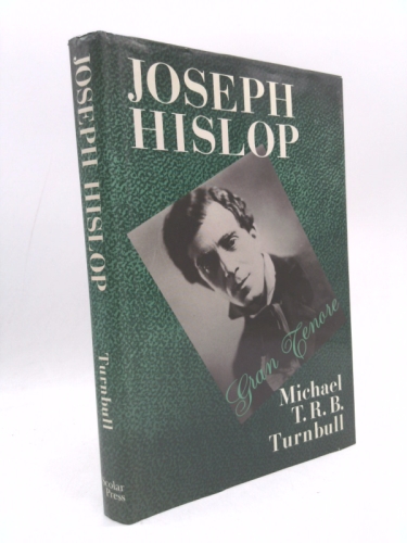 Joseph Hislop: Gran Tenore