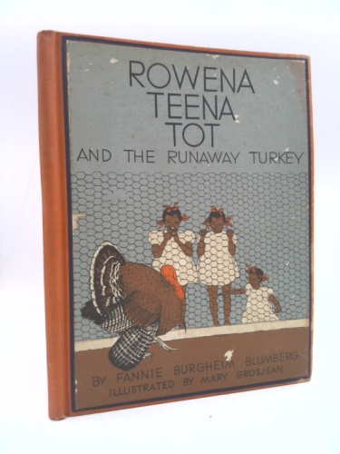 Rowena Teena Tot and the Runaway Turkey