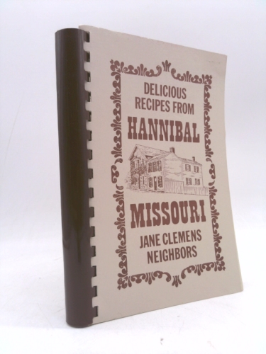Delicious Recipes From Hannibal Missouri