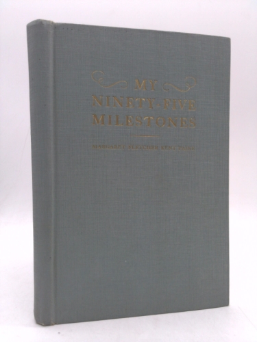 My ninety-five milestones,