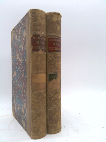 The Pretenders and their adherents: Memoirs of the chevalier, Prince Charles Edward, and their adherents