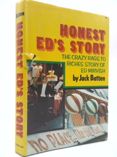 Honest Ed's story: The crazy rags to riches story of Ed Mirvish,