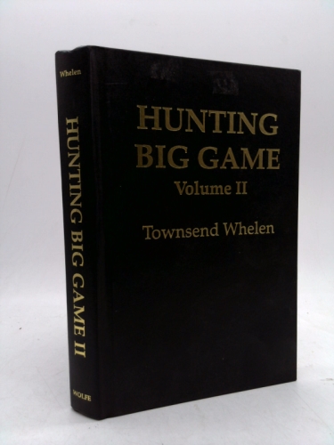 Hunting Big Game, Vol. 2