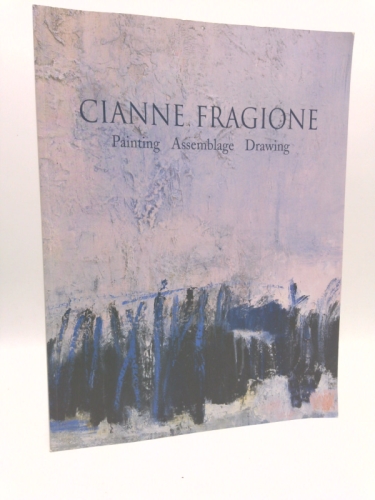 Cianne Fragione: Painting Assemblage Drawing