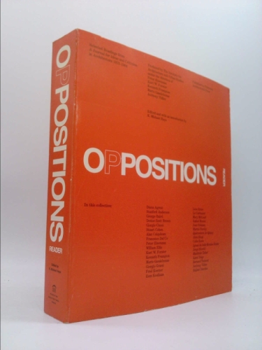 Oppositions Reader: Selected Essays 1973-1984