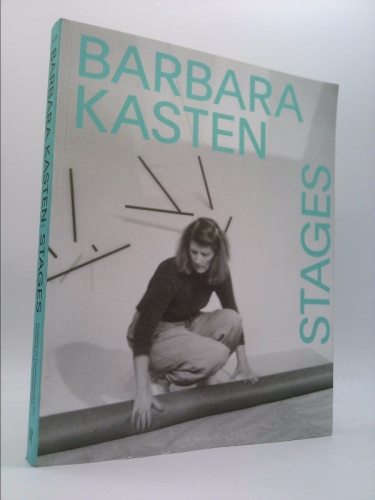 Barbara Kasten: Stages