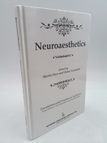 Neuroaesthetics (Foundations and Frontiers of Aesthetics) (Foundations and Frontiers in Aesthetics)
