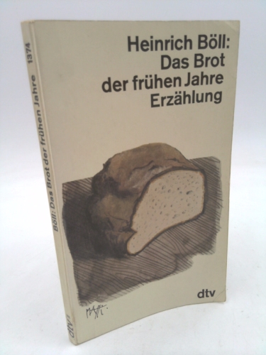 DAS BROT DER FRUHEN JAHRE ERZAHLUNG, HEINRICH BOLL
