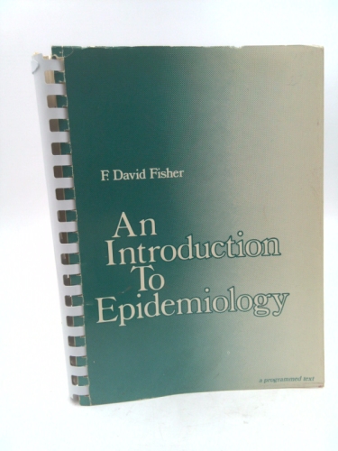 An introduction to epidemiology: A programmed text