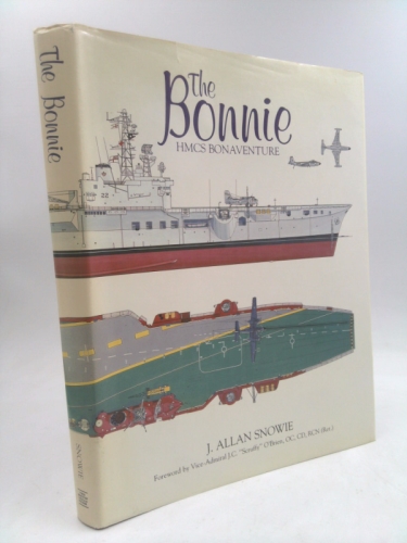 The Bonnie: Hmcs Bonaventure