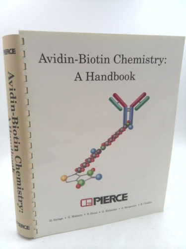 Avidin-Biotin Chemistry: A Handbook