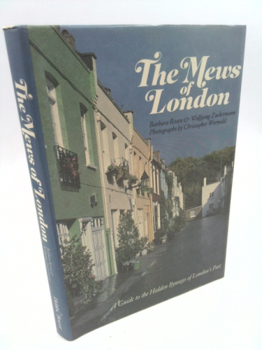 The Mews of London: A guide to the hidden byways of London's past