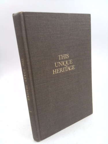 This Unique Heritage - the Story of Waterloo County