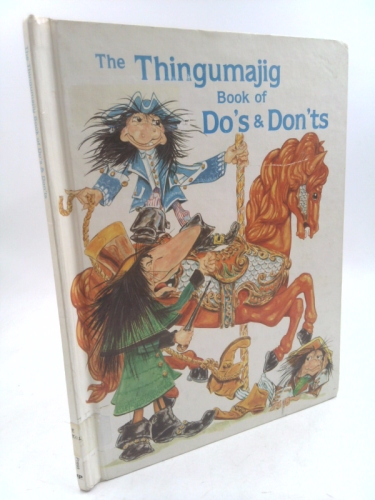 Thingumajig Book of Do's & Don'ts