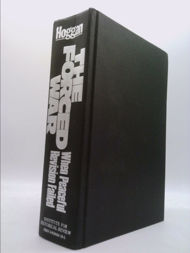 The Forced War: When Peaceful Revision Failed