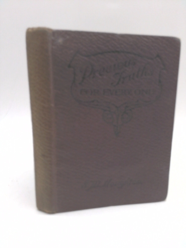 Precious Truths for Every One