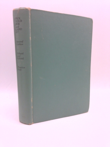 Pick Your Job and Land It! Get the Job You Want