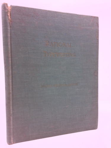 Rational Typewriting: A New Idea in Teaching Touch Typewriting
