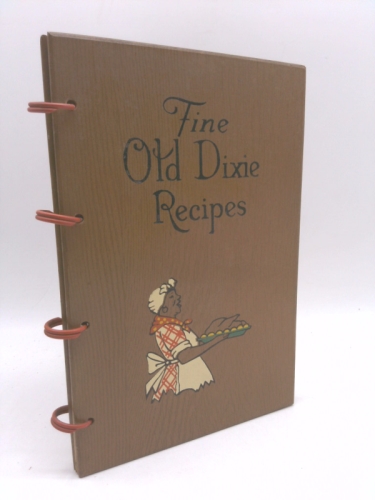 Fine Old Dixie Recipes: The Southern Cook Book (Wooden Folkart Covers)