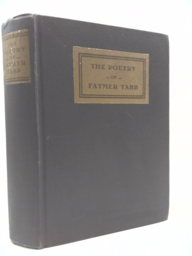 THE POETRY OF FATHER TABB: John Banister Tabb