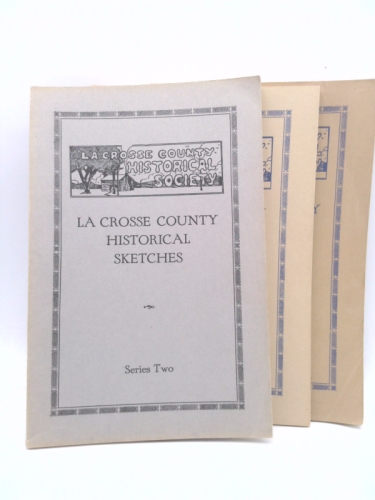 La Crosse County Historical Sketches, Series 2
