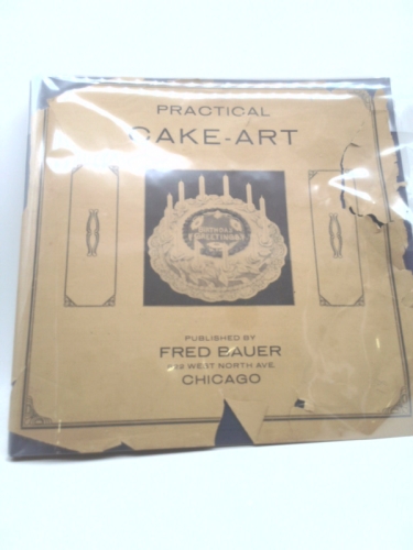 Practical Cake-Art: the Most Useful and Helpful Book on Cake Decorating Art Published