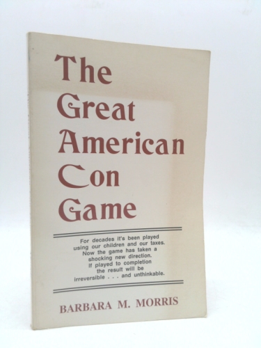 The Great American Con Game