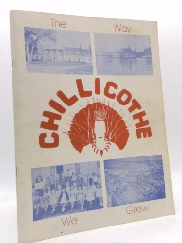 Chillicothe: The way we grew