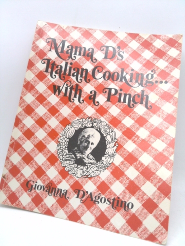 Mama D's Italian Cooking, With a Pinch