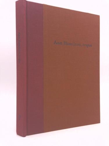 Ann Hamilton: Tropos