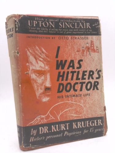 I Was Hitler's Doctor His Intimate Life