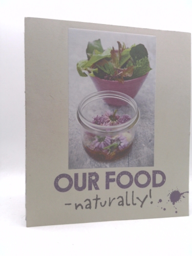 OUR FOOD NATURALLY