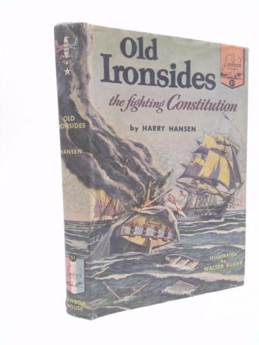 Old Ironsides: The Fighting "Constitution"