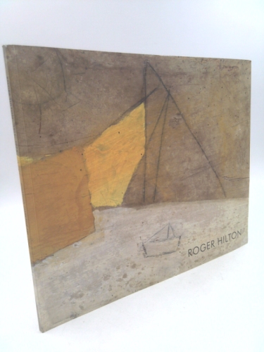 Roger Hilton 1911 - 1975 (Jonathan Clark, London 2014)