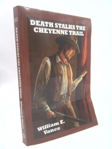 Death stalks the Cheyenne Trail