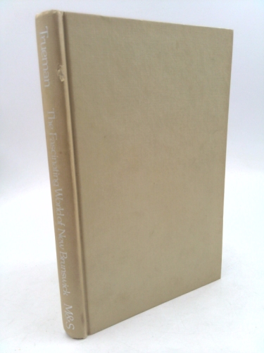 Fascinating World of New Brunswick