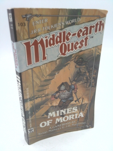 Mines of Moria (Middle Earth Quest, No 3)