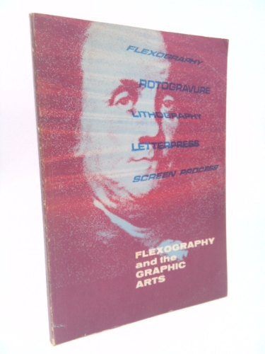 Flexography and the graphic arts,
