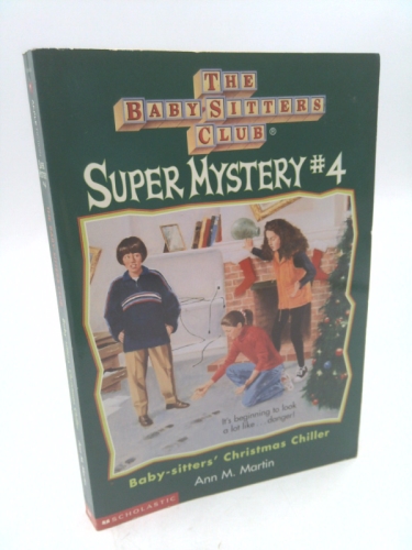 Baby-sitters' Christmas Chiller (The Baby-Sitters Club, Super Mystery #4)