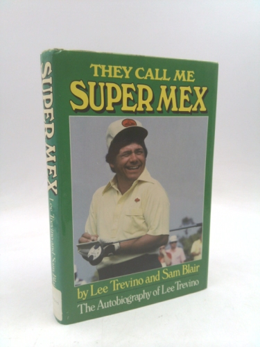 They Call Me Super Mex