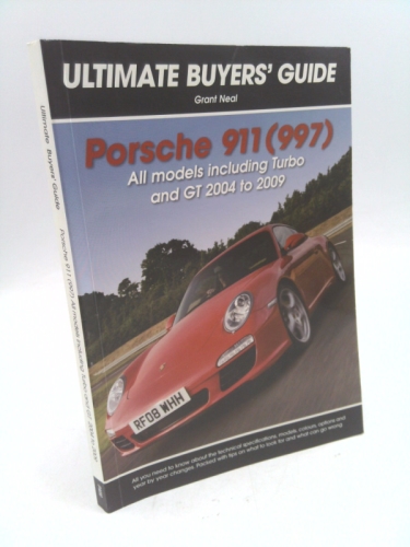 Porsche 911 Carrera, GT & Turbo (997) (Ultimate Buyer's Guide)