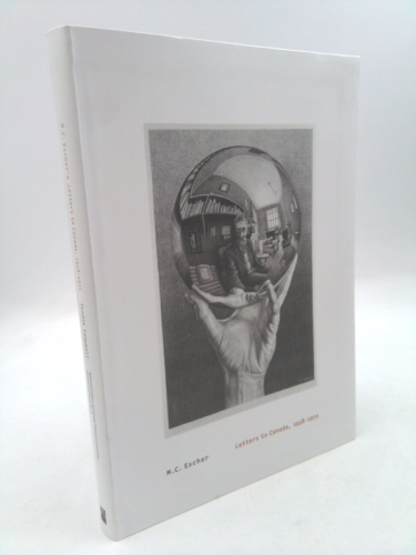 M. C. Escher's Letters to Canda, 1958-1972 (National Gallery of Canada Library and Archives Occasional Paper, 9)