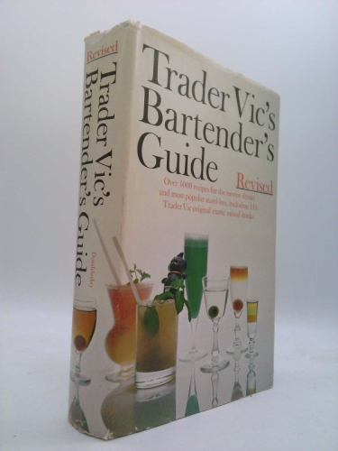 Trader Vic's Bartender's Guide