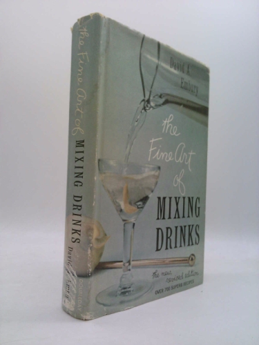 THE FINE ART OF MIXING DRINKS. New Revised Edition.