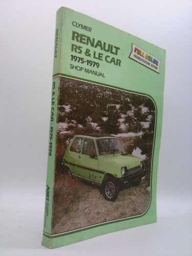 Renault R5 & Le Car 1975-1983 Shop Manual (A187)