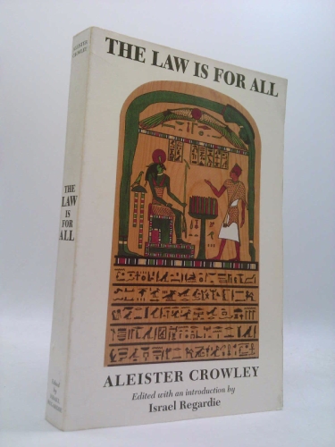 The Law is for All: An Extended Commentary on the Book of the Law